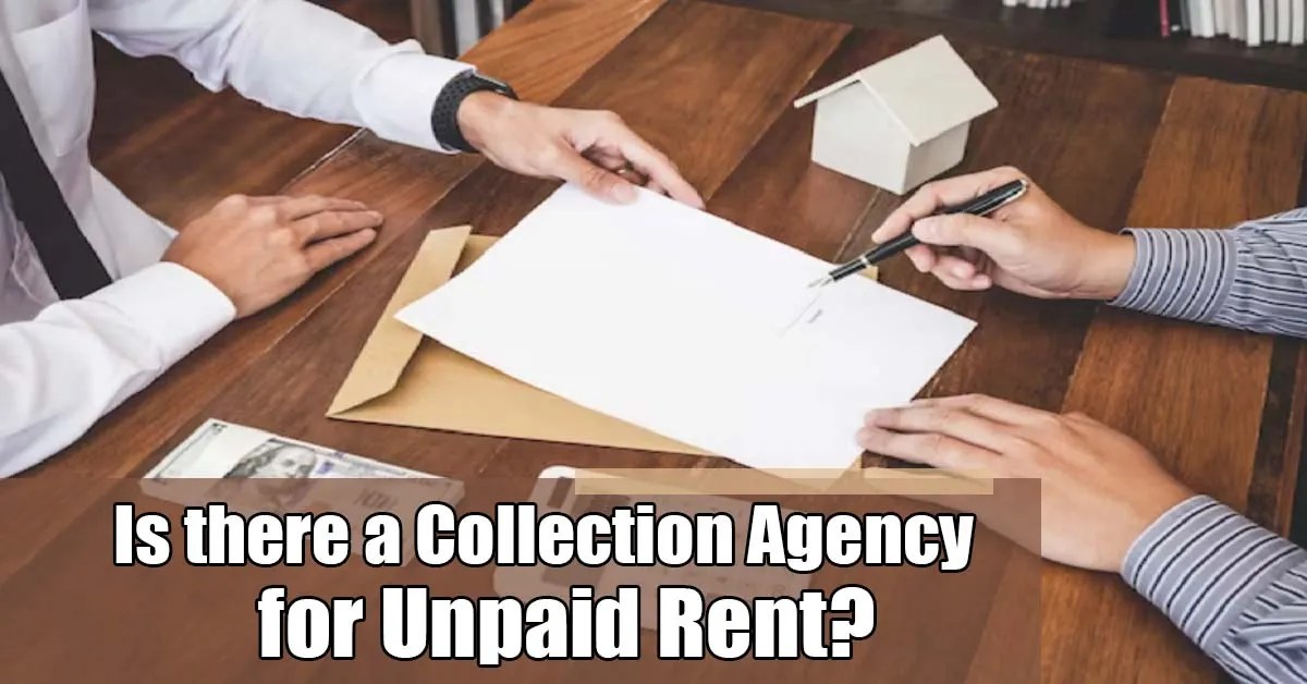Is there a Collection Agency for Unpaid Rent? Eagle Property Management