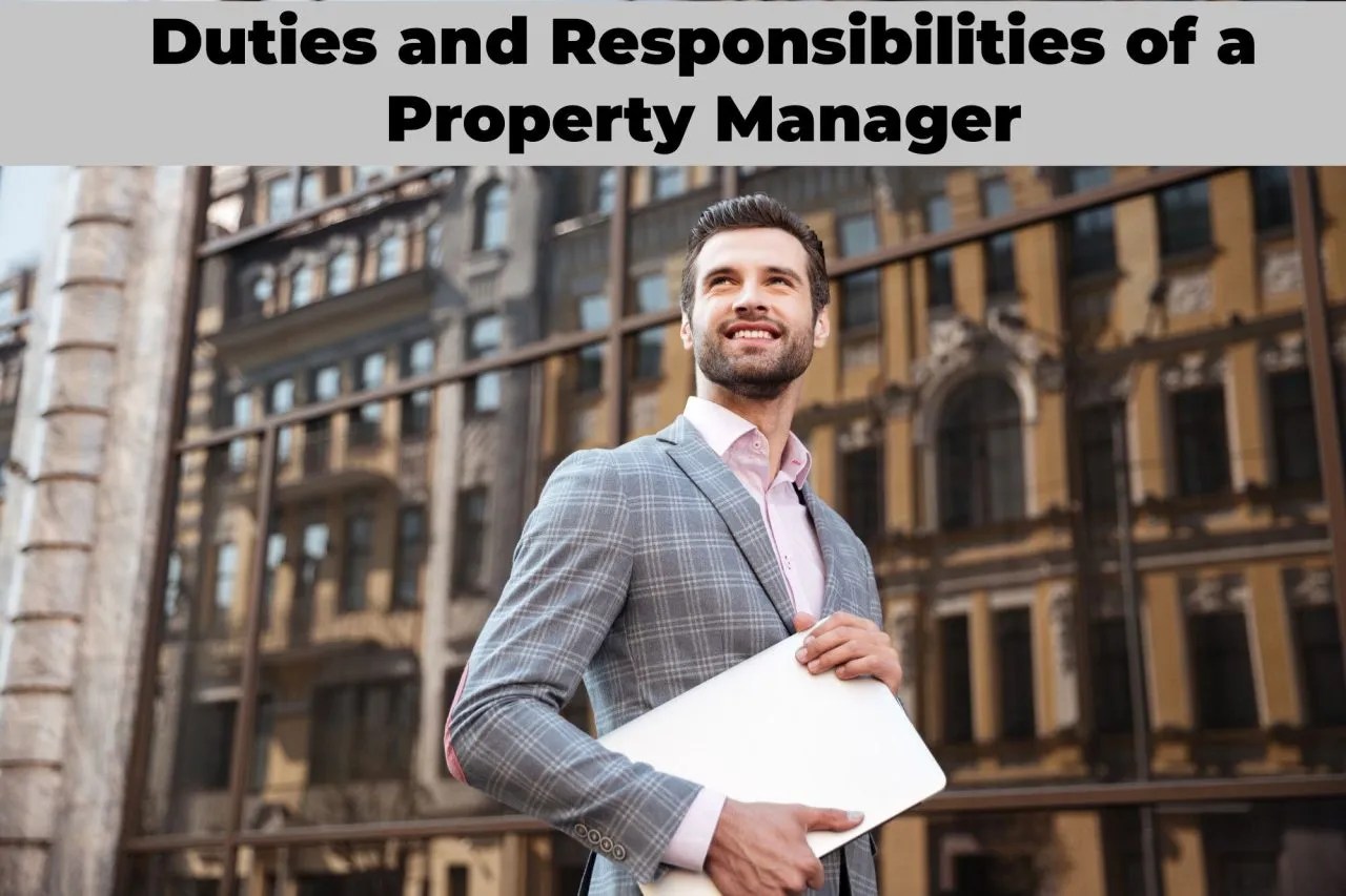 What are the Duties and Responsibilities of a Property Manager?