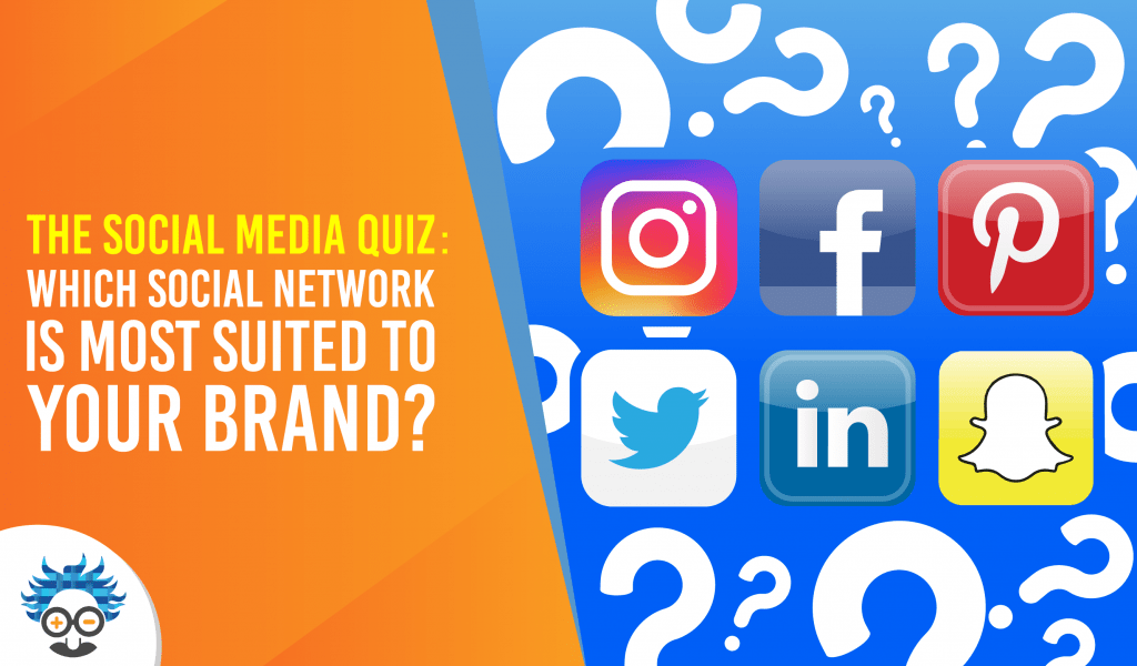 The Social Media Quiz Which Social Network is Most Suited to Your