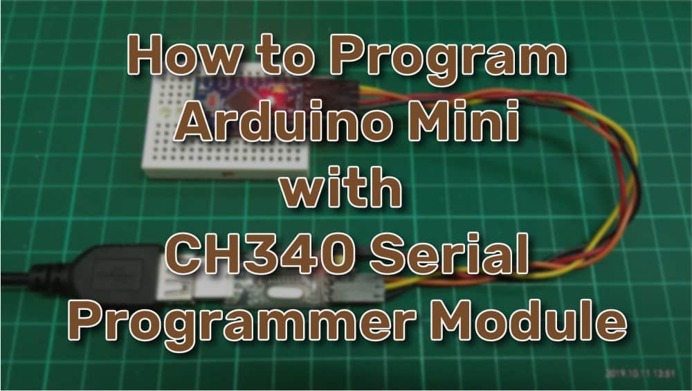 How to program Arduino Pro Mini using CH340 Module - Einstronic Enterprise