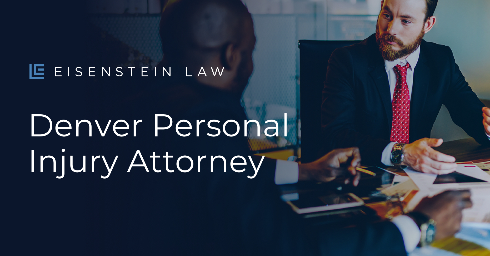 About Denver Personal Injury Law Firm Eisenstein Law