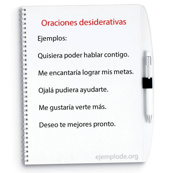 Ejemplos de oraciones desiderativas
