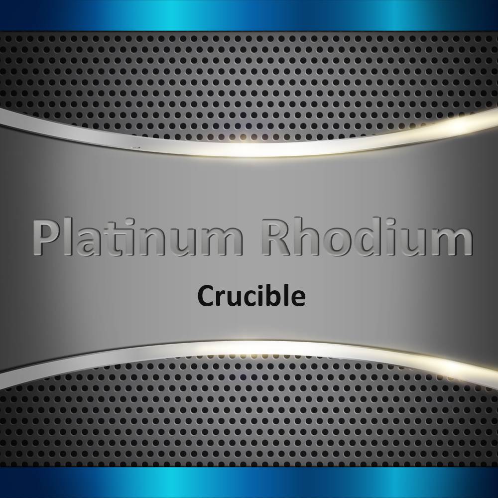 Platinum Rhodium Crucible, 15 mL capacity