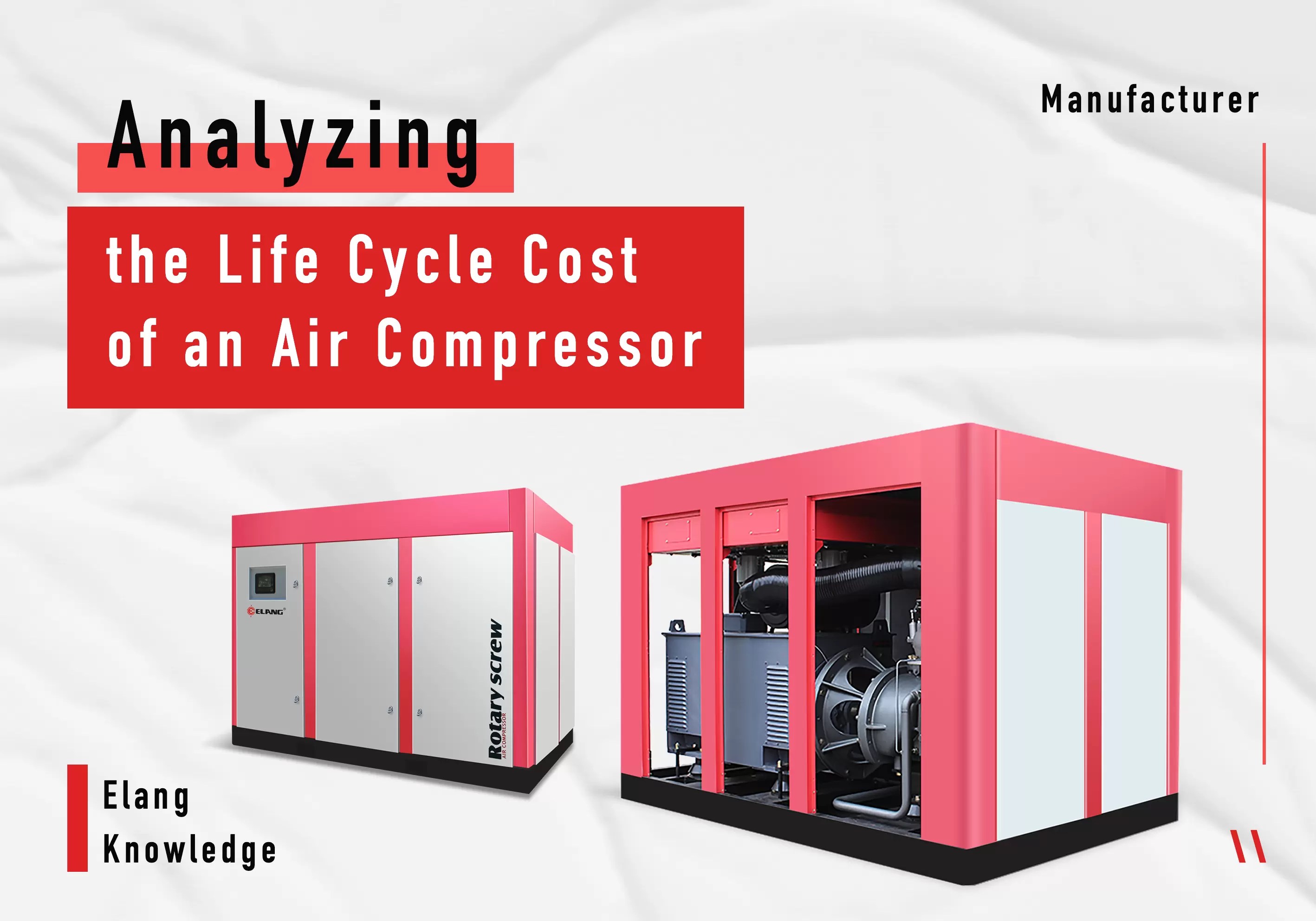 Analyzing The Life Cycle Cost of an Air Compressor Elang