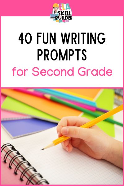40 Fun And Free 2nd Grade Writing Prompts