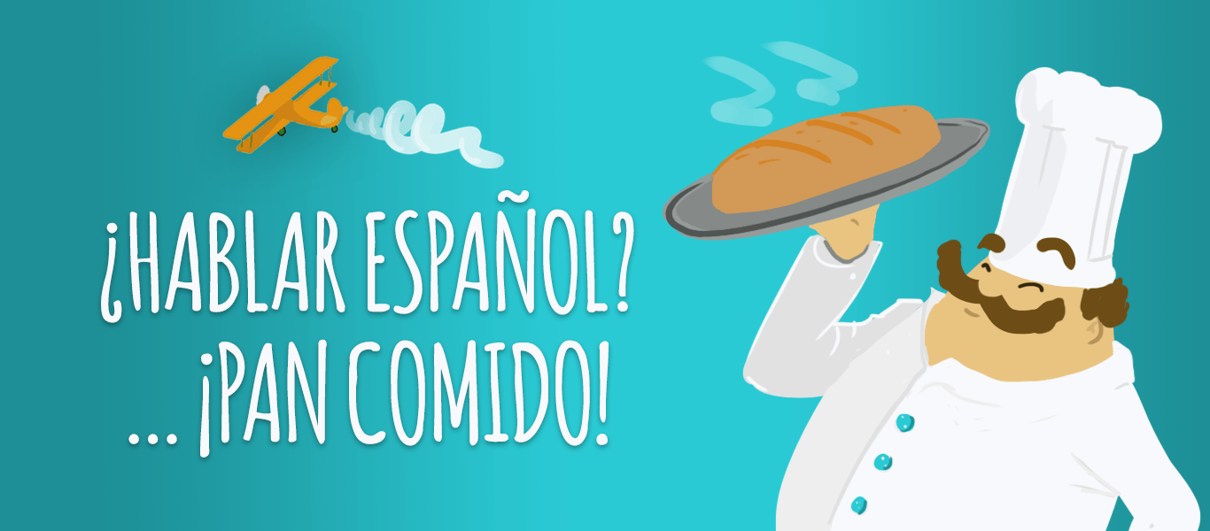 ¿HABLAR ESPAÑOL? … ¡PAN COMIDO! Elblogdeidiomas.es