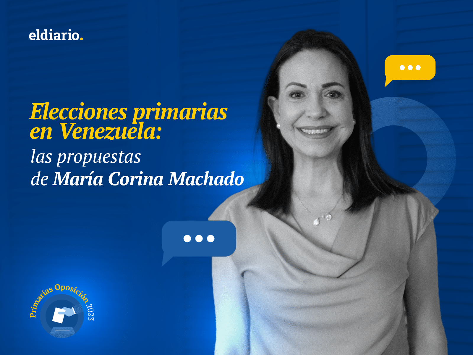 Elecciones primarias en Venezuela las propuestas de María Corina Machado El Diario