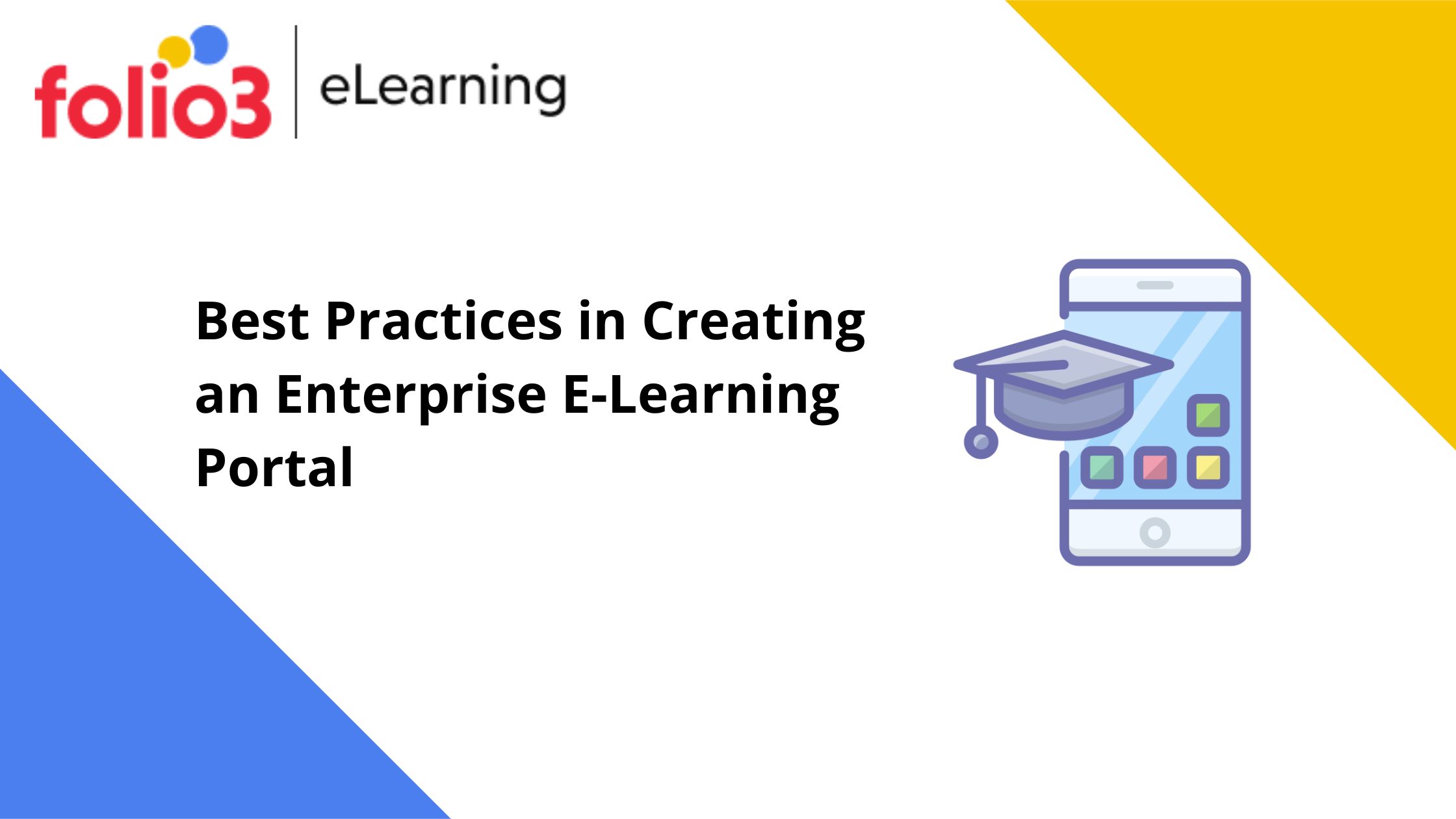 Best Practices in Creating an Enterprise ELearning Portal