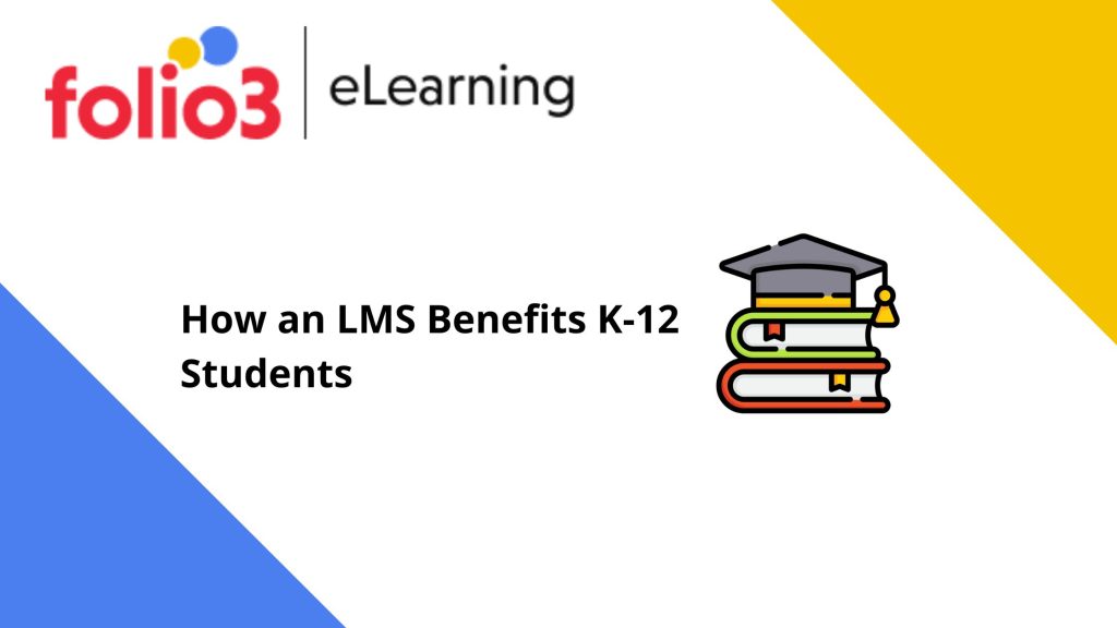 How an LMS Benefits K12 Students
