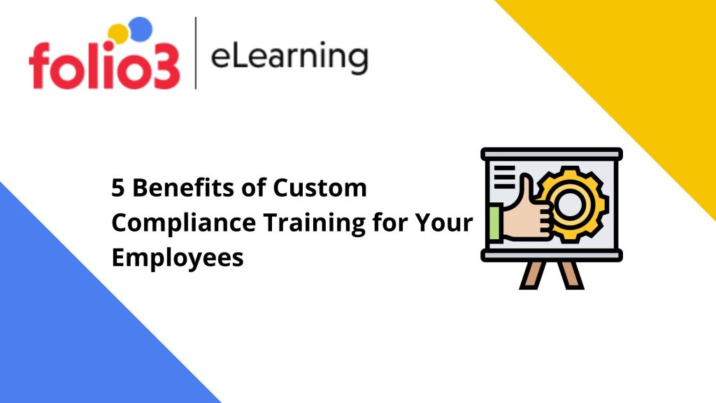 5 Benefits of Corporate Compliance Training for Your Employees