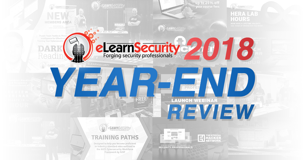 Our Amazing 2018, Thanks To You eLearnSecurity