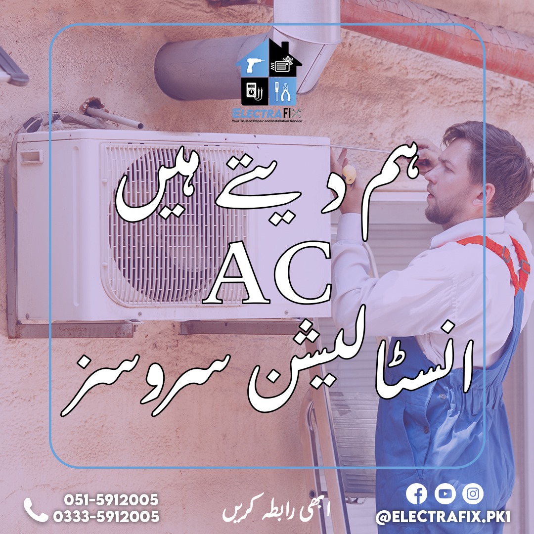 Hum Kartay Hain Ac installation Air Conditionearing Electra Fix