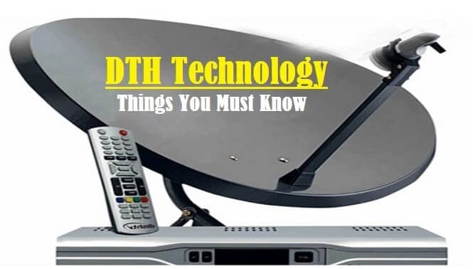 DTH Technology - Architecture, How it Works, Advantages, Disadvantages