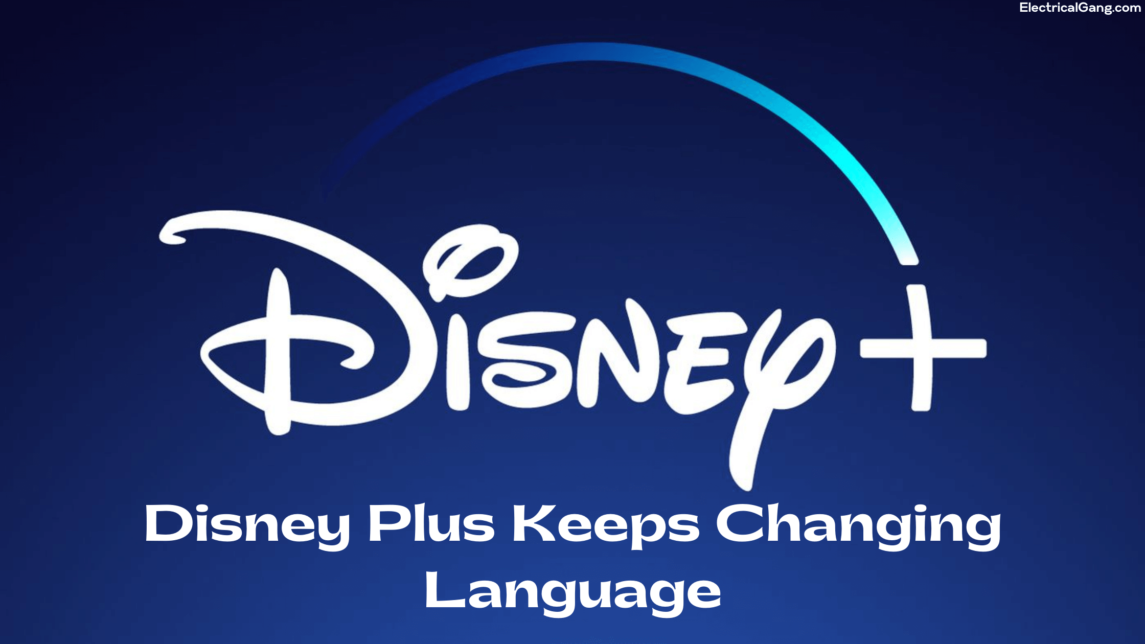 Disney Plus Keeps Changing Language FINALLY FIXED!