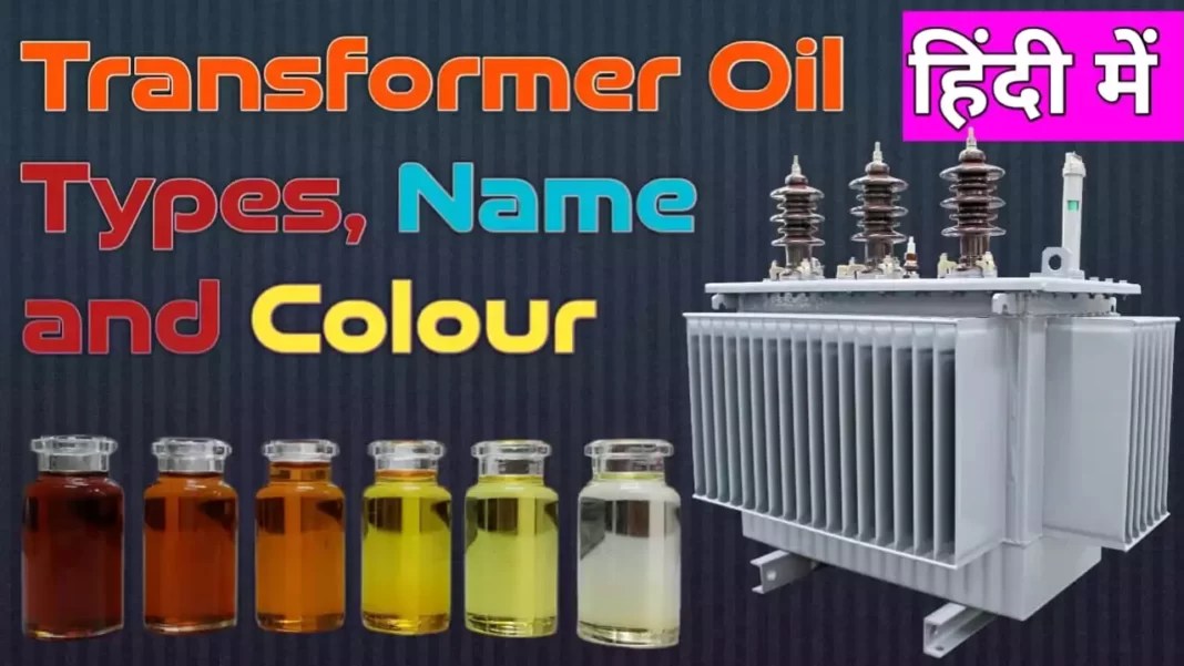 Transformer Oil Name Types Of Transformer Oil Electrical Help