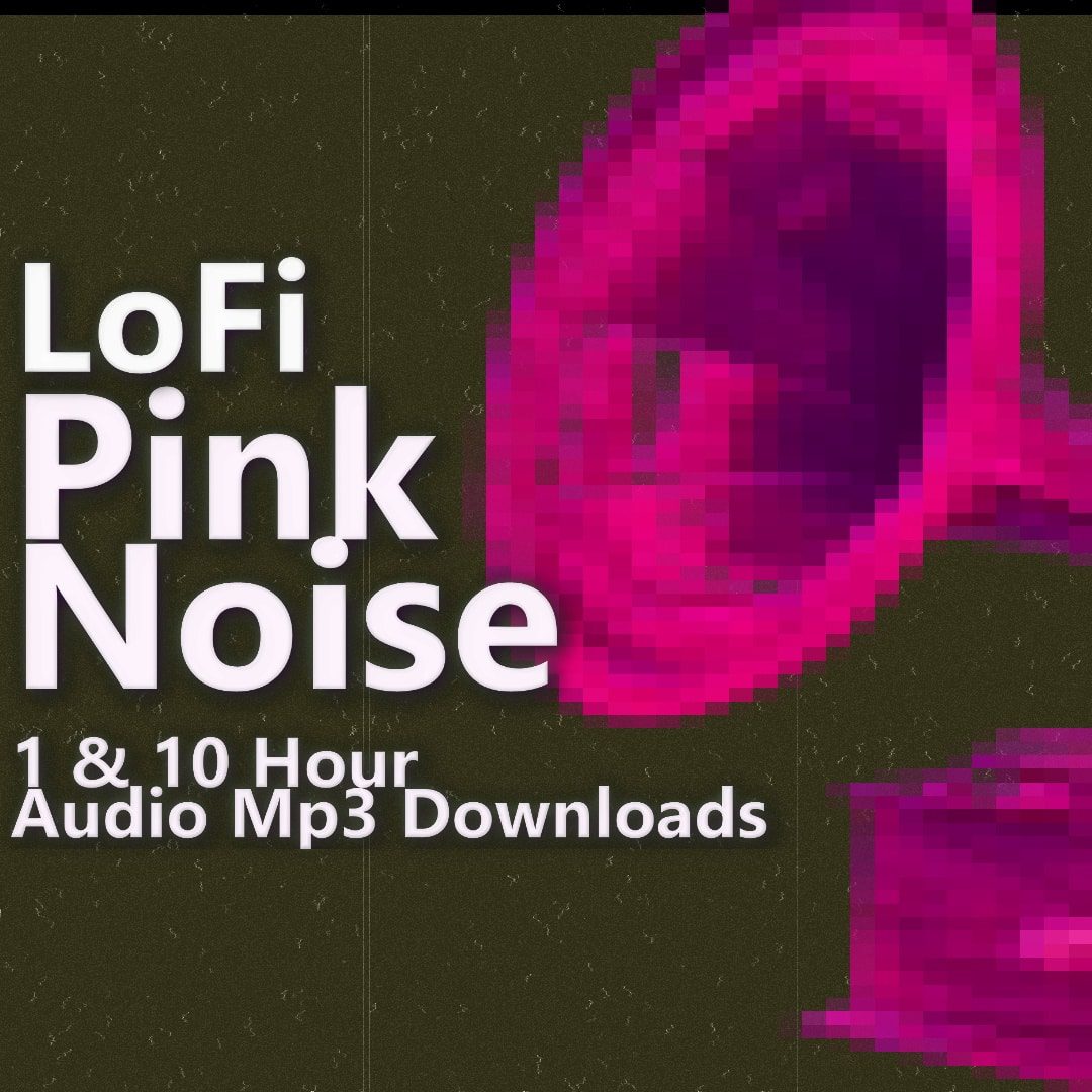 Lo Fi Pink Noise