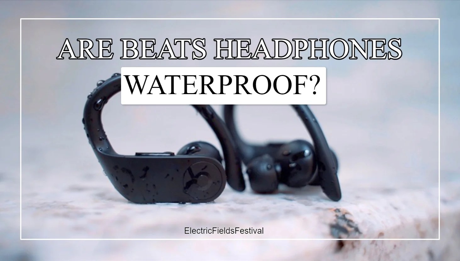 Are Beats Solo 3 Headphones Waterproof? (Everything You Wanted To Know)