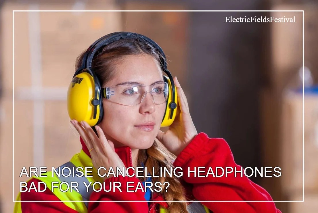 Are Noise Cancelling Headphones Bad For Your Ears? (Detailed Answer!)