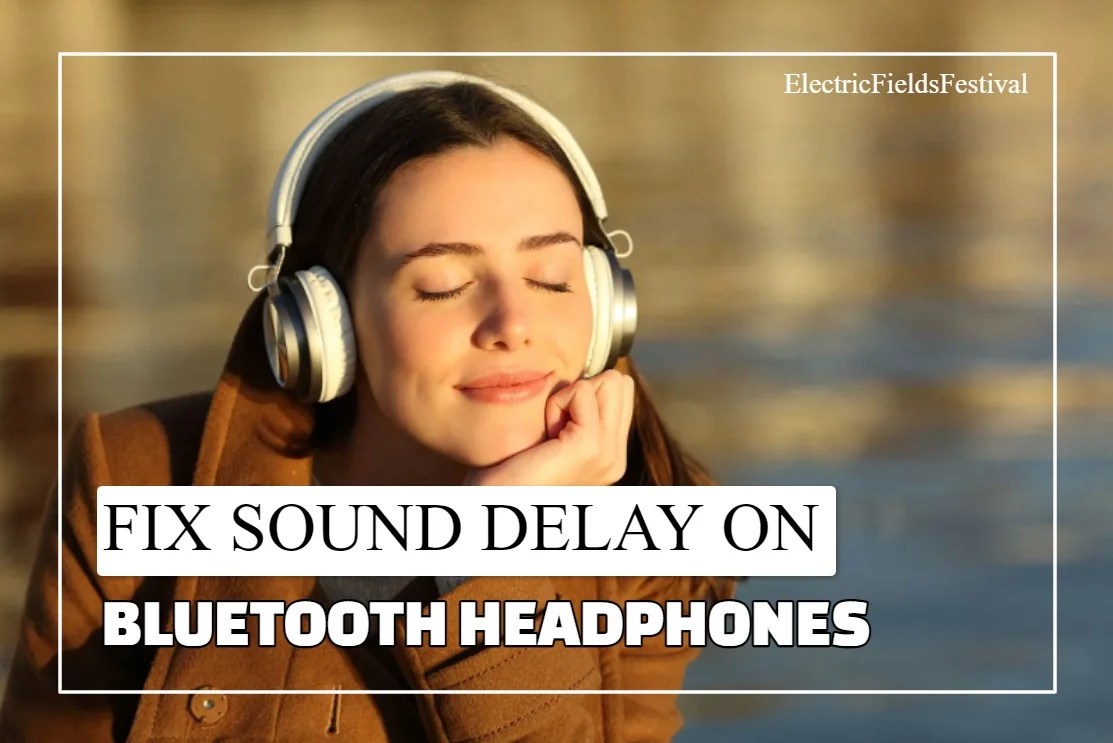 How Much Delay Do Bluetooth Headphones Have? (Answered!)