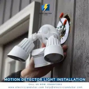 Motion Detector Light Installation - 0581873002 - Electrician Dubai