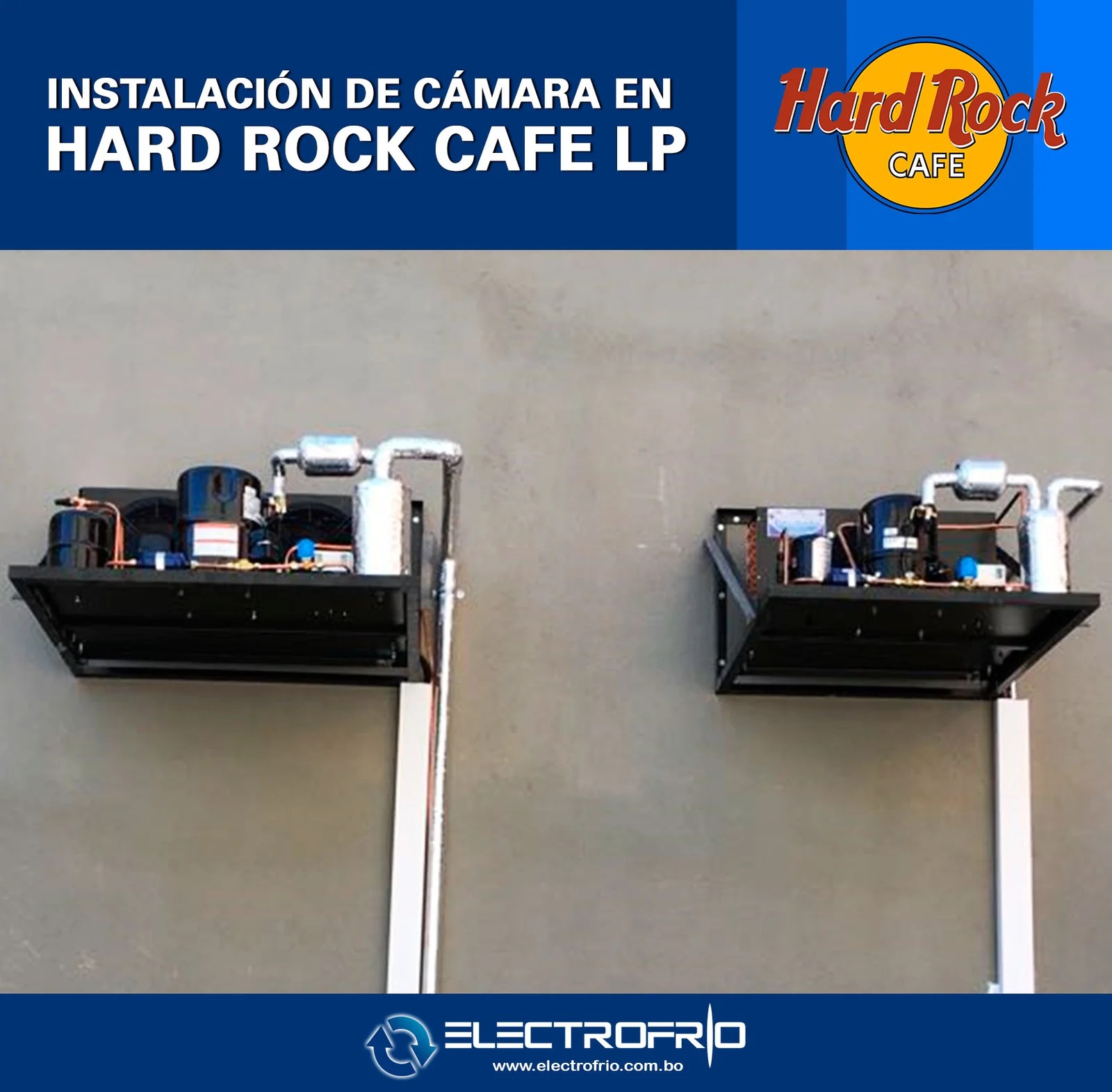 Electrofrío Instalación de cámara frigorífica en Hard Rock Café La