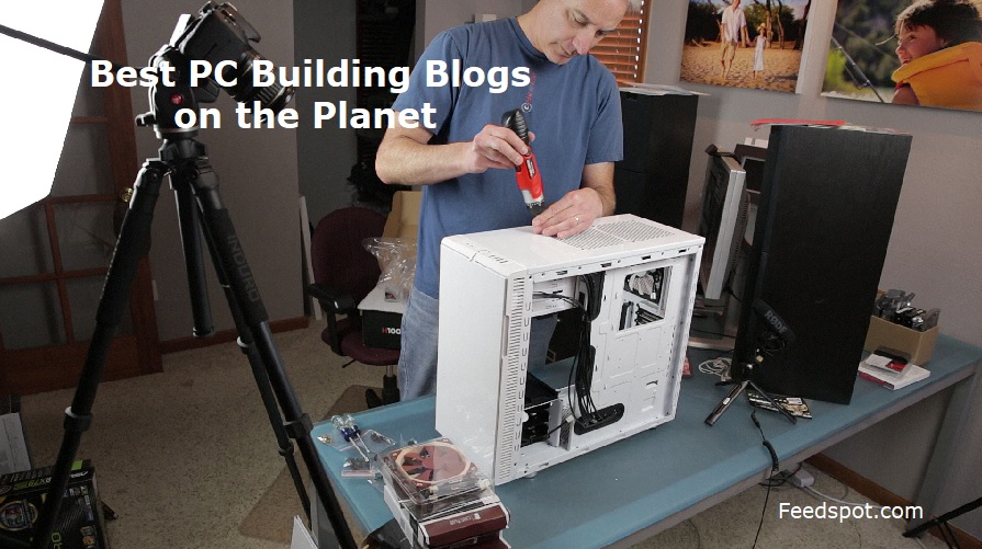 15 Best PC Building Blogs and sites in 2024
