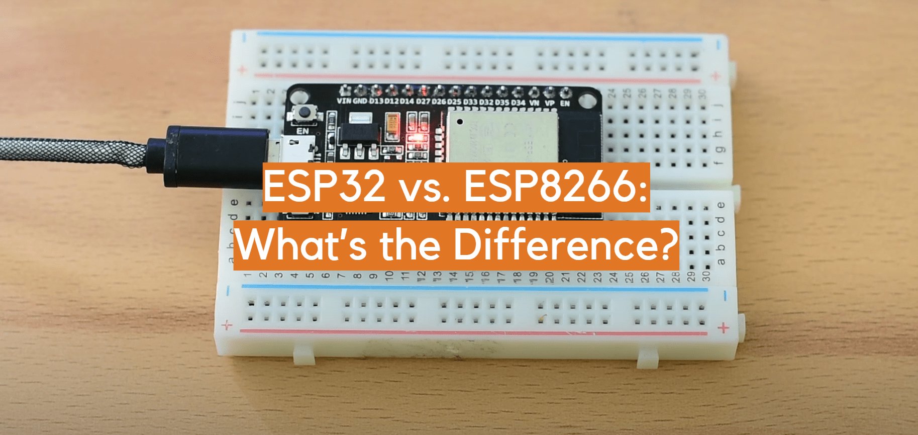 ESP32 vs. ESP8266 What’s the Difference? ElectronicsHacks