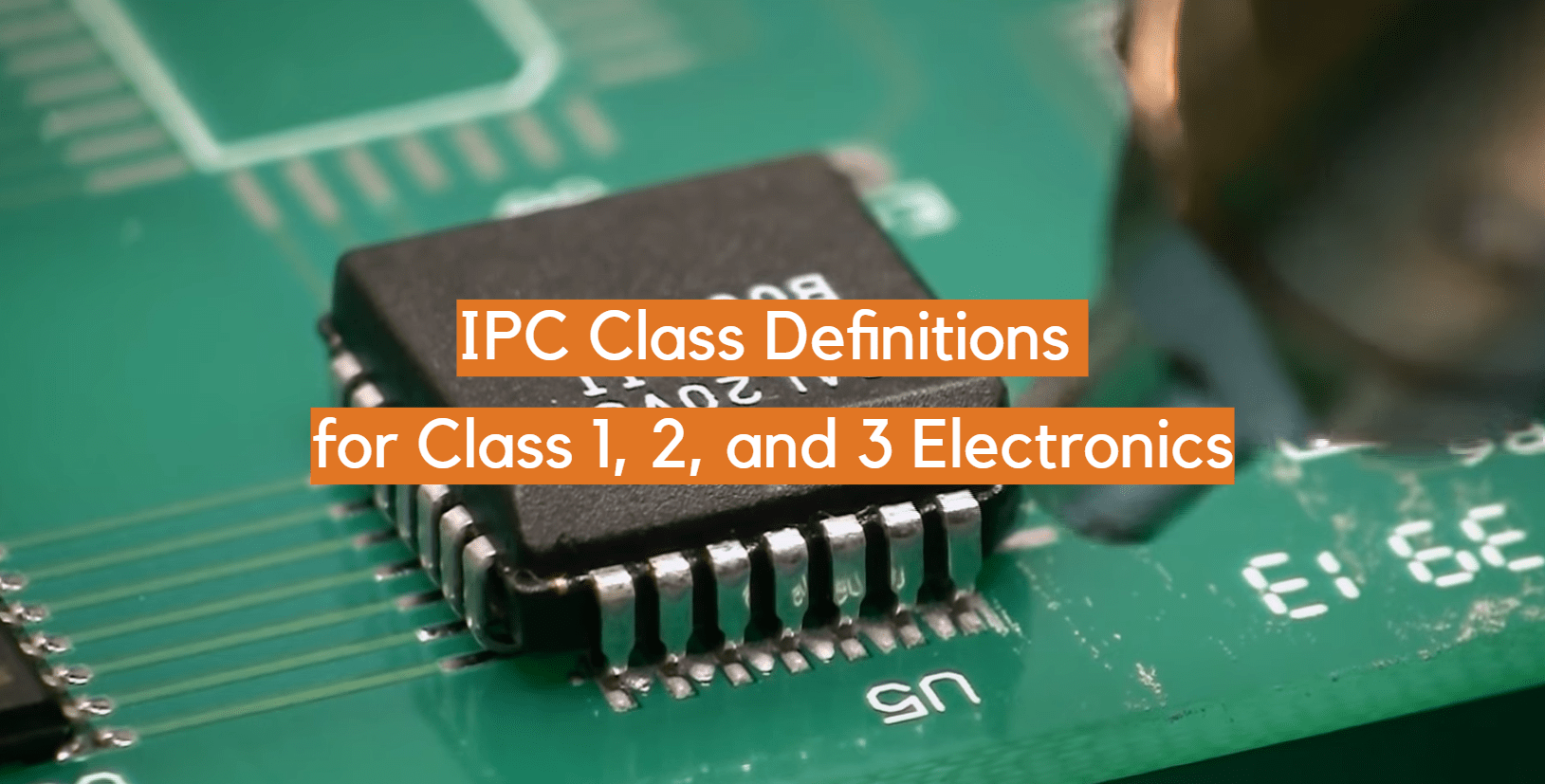 IPC Class Definitions for Class 1, 2, and 3 Electronics ElectronicsHacks