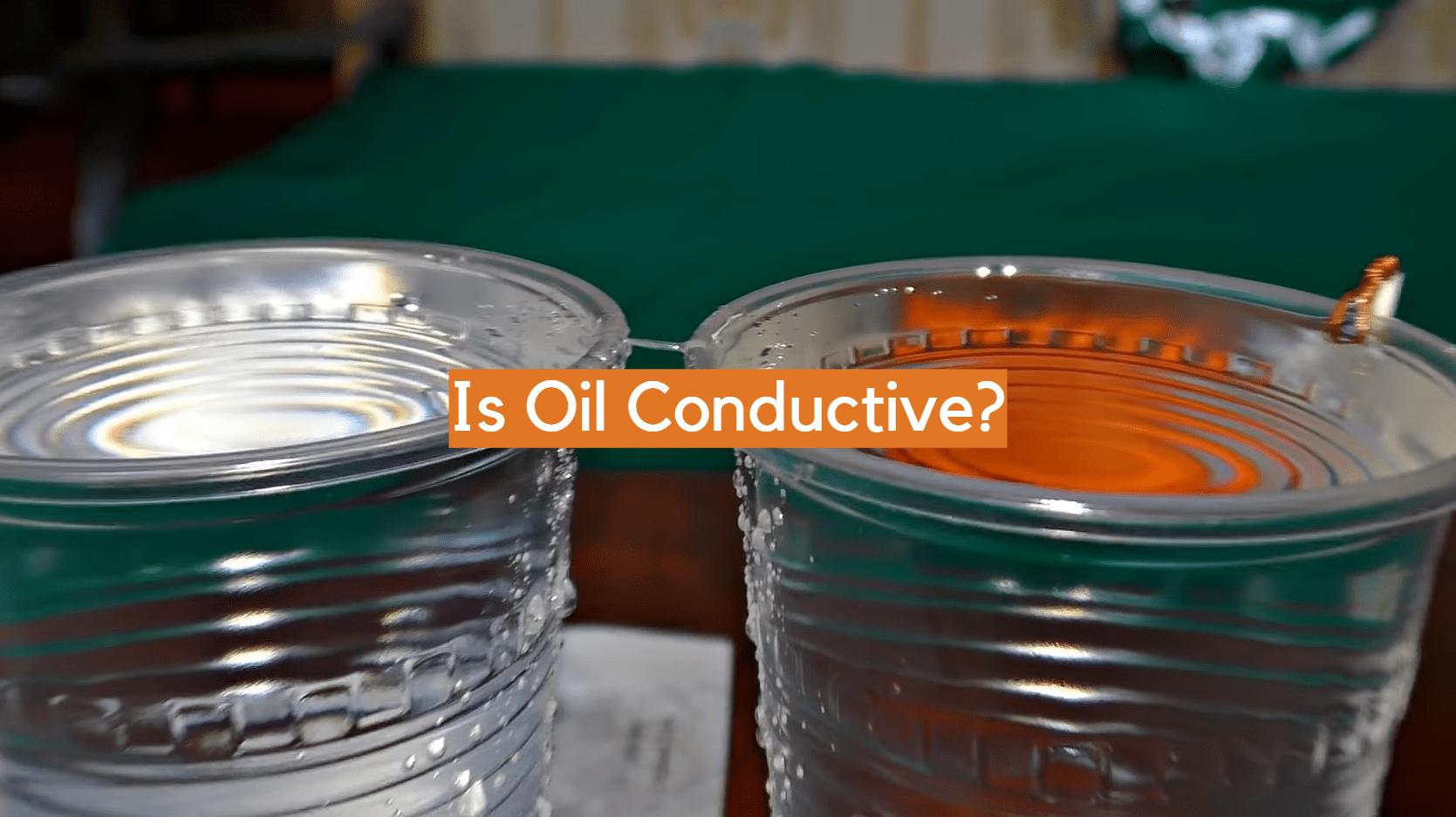 Is Oil Conductive? ElectronicsHacks