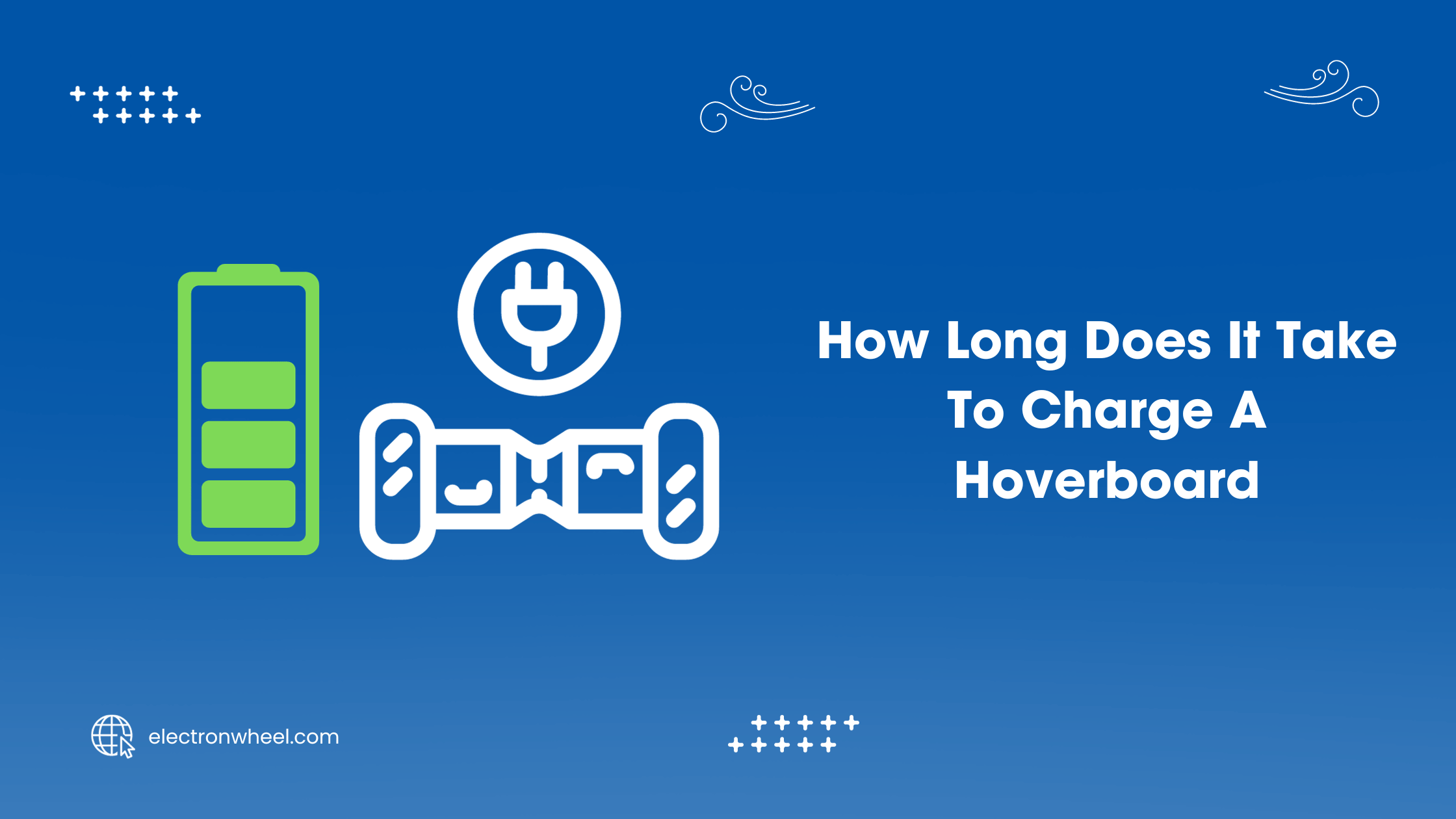 How Long Does It Take To Charge A Hoverboard? (Explained)