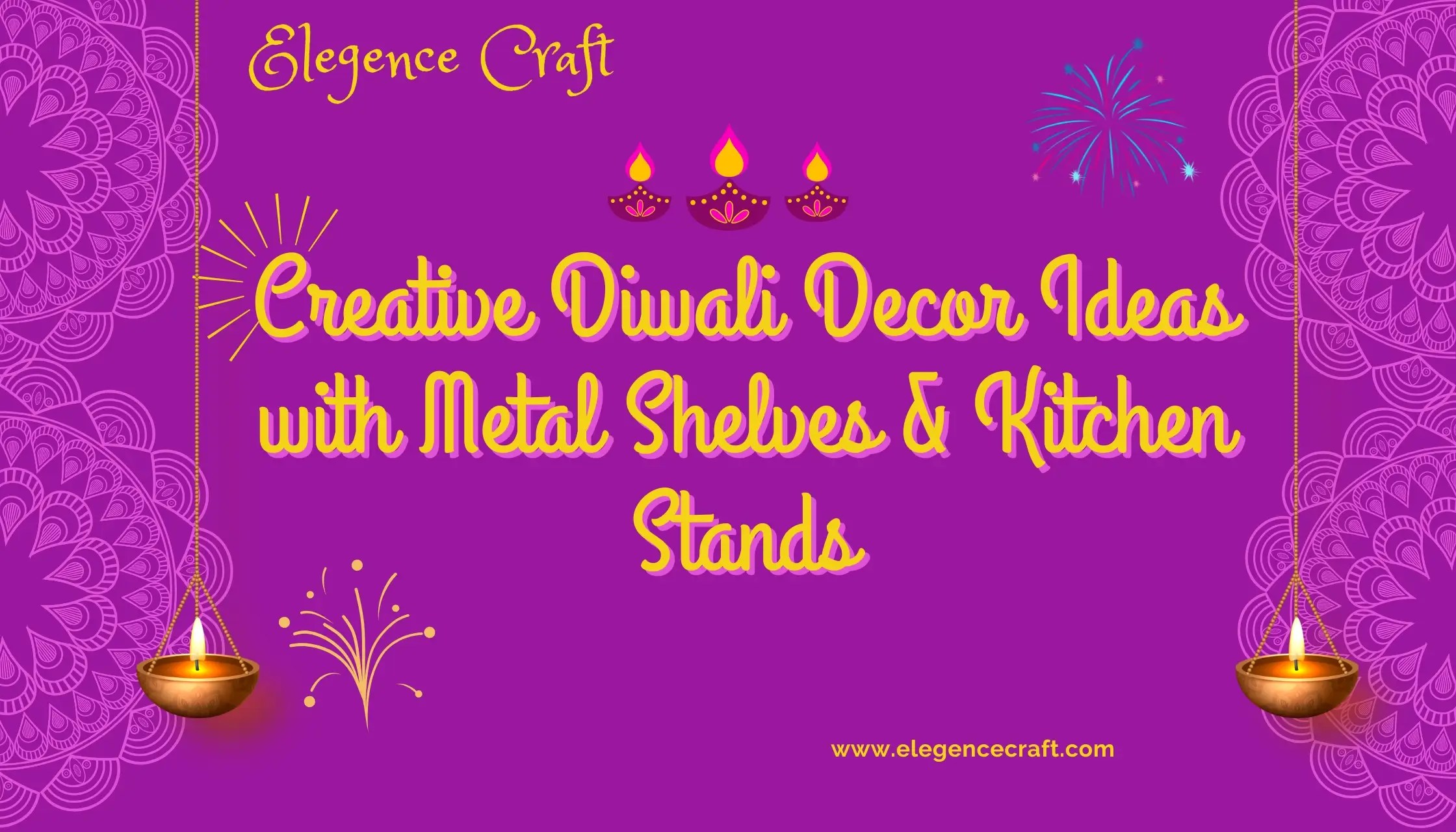 Creative Diwali Decor Ideas with Metal Shelves & Kitchen Stands 2024