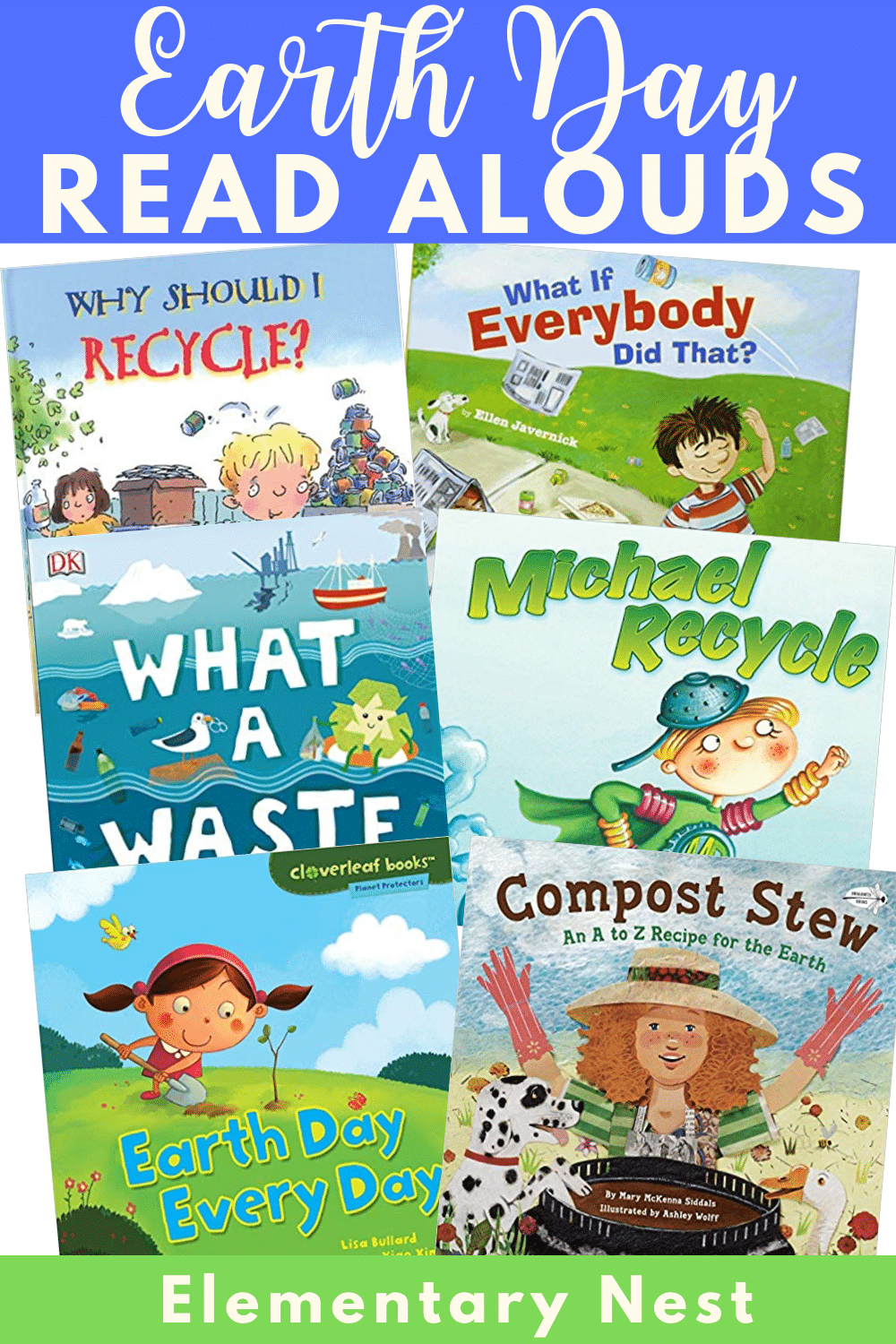 6 Favorite Earth Day Read Alouds Elementary Nest