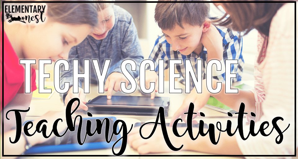How to Teach Science Digitally Elementary Nest
