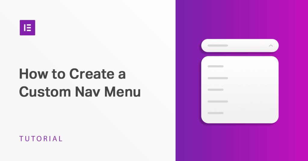 How To Create & Design A Custom Navigation Menu