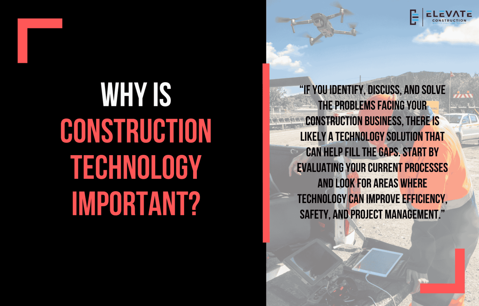 Why Is Construction Technology Important? Elevate Constructionist