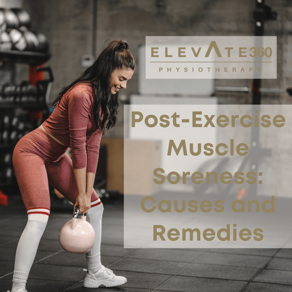 PostExercise Muscle Soreness Causes and Remedies Elevate Physiotherapy