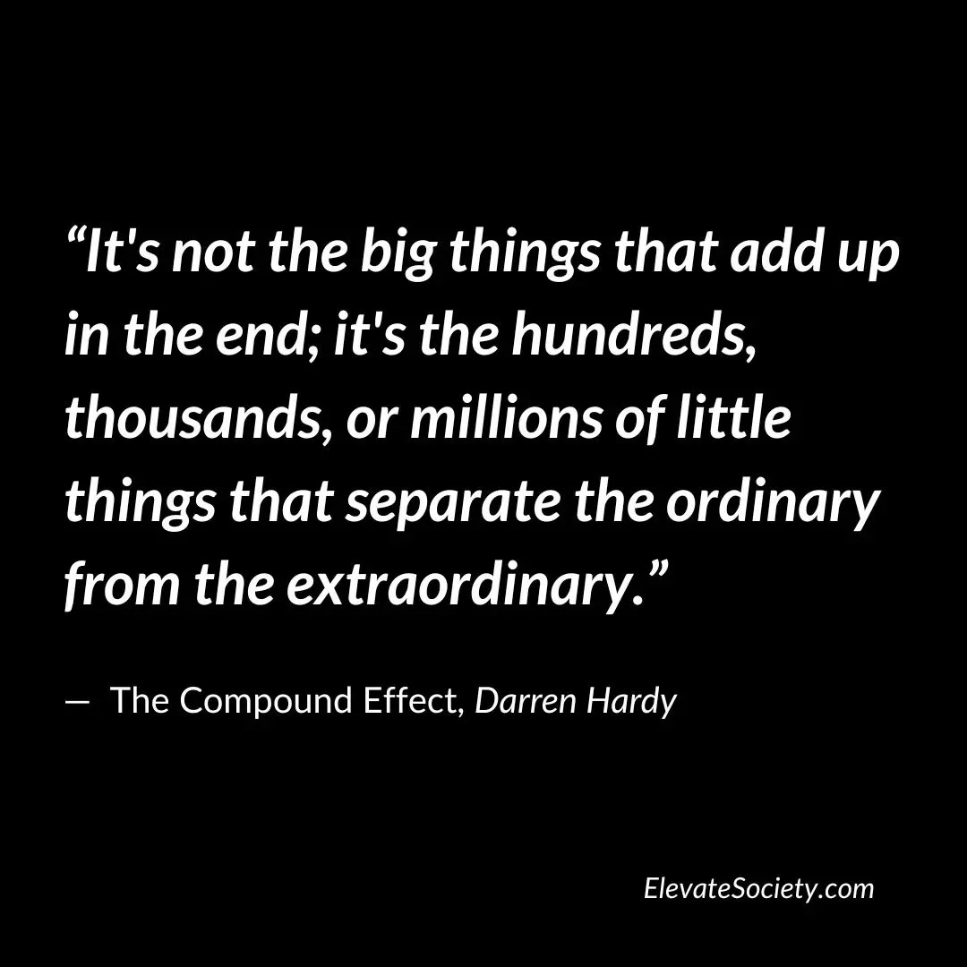 42 Top Quotes From The Compound Effect