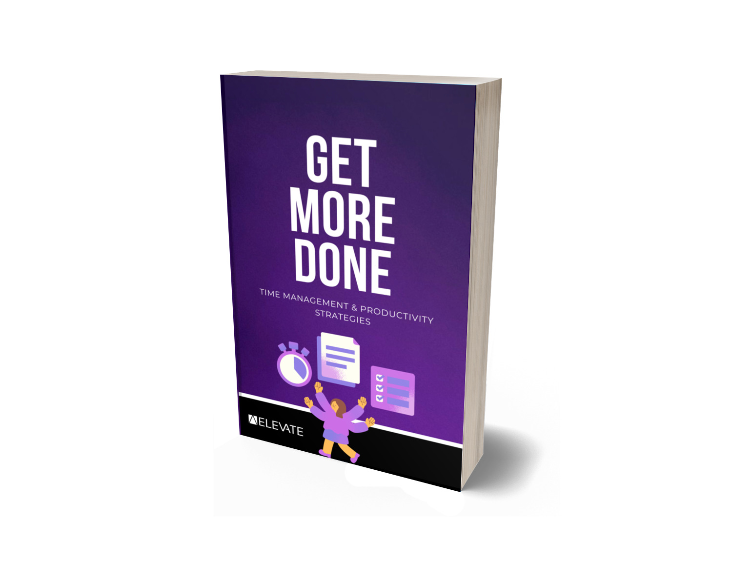 Get More Done Time Management and Productivity Strategies