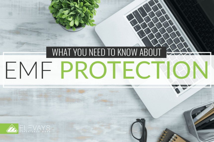 What You Need to Know About EMF Protection Elevays