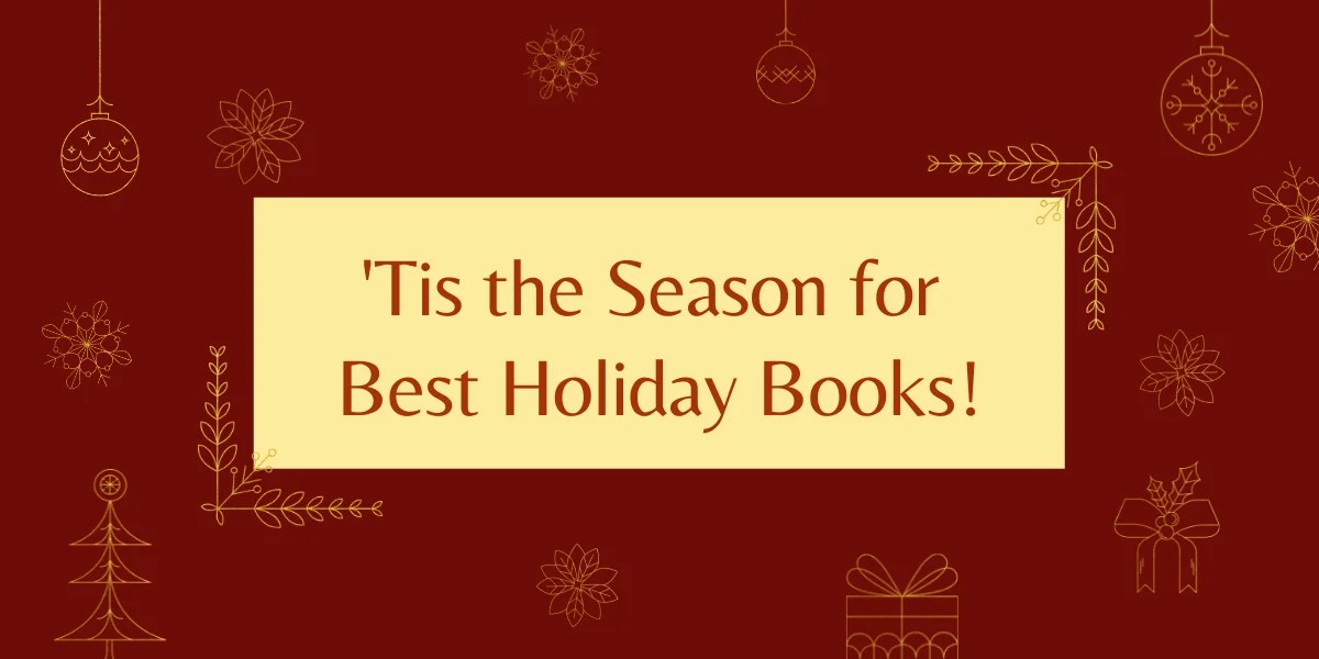 ‘Tis the Season for Best Holiday Reads Ever! Elif Notes