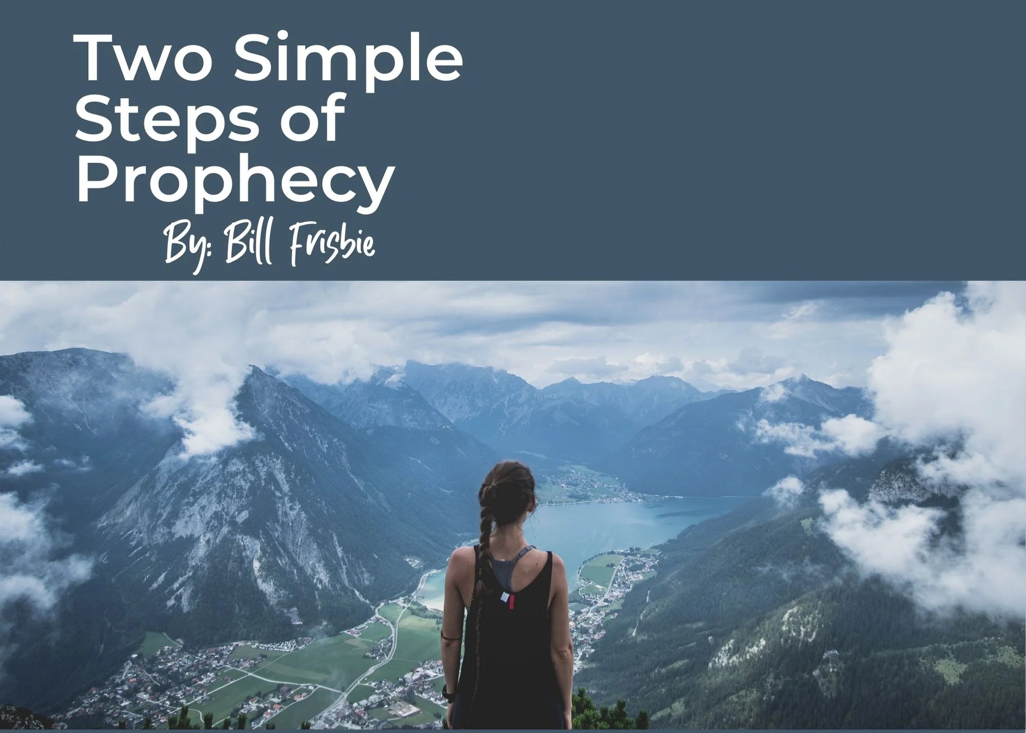 Two Simple Steps of Prophecy Elijah House