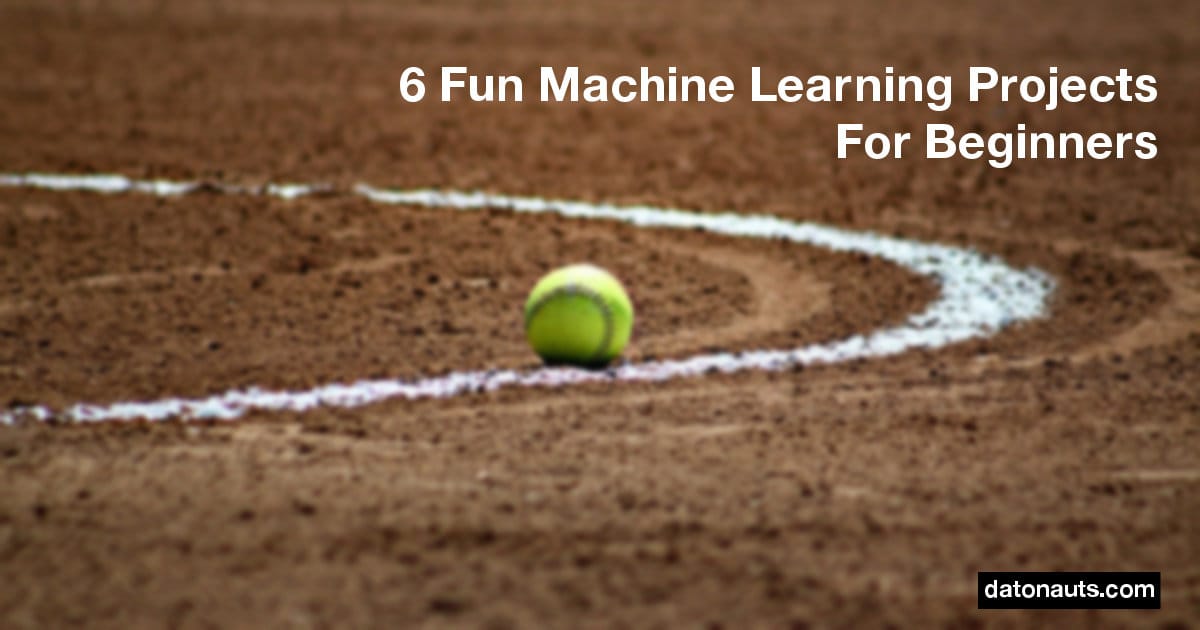 8 Fun Machine Learning Projects for Beginners
