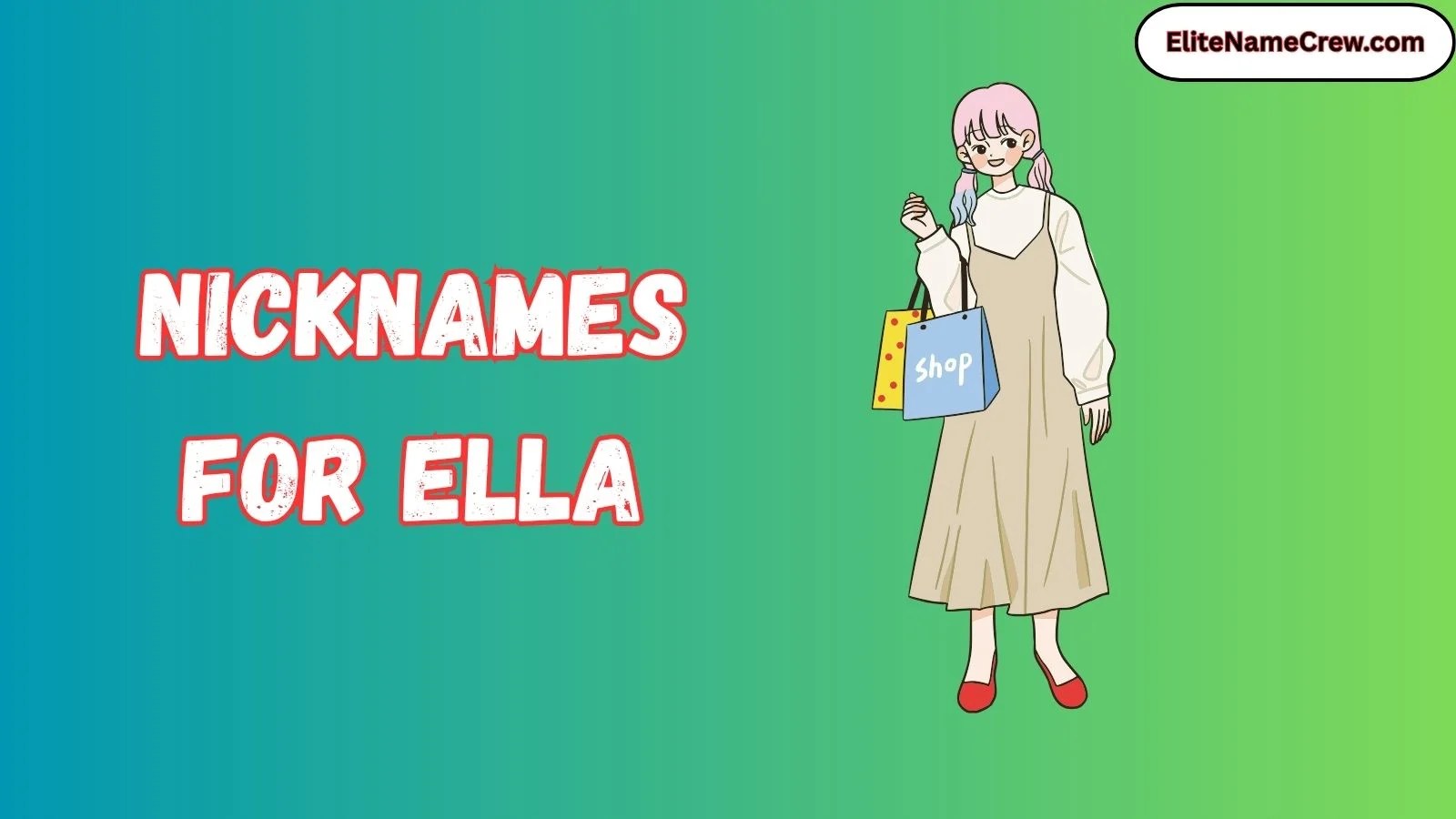 501+ Nicknames for Ella (20252026) Cute, Funny, Unique & Trendy Ideas(09)