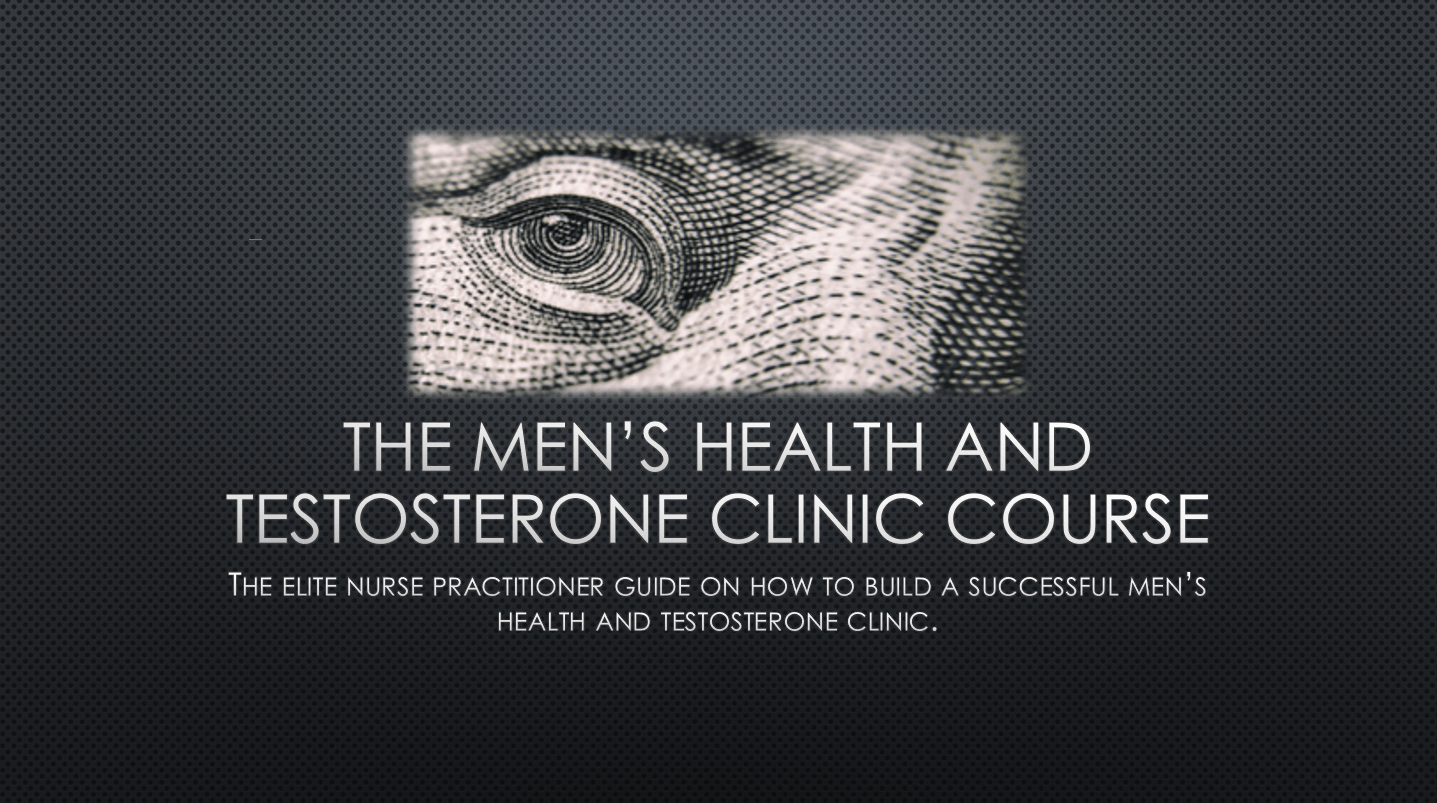 The Men's Health and Testosterone Clinic Course Is Now On Sale