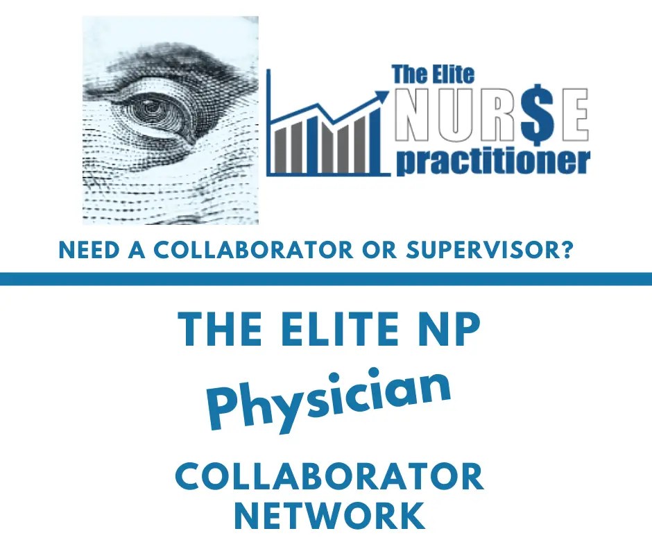 The Physician Collaborator Network The Elite Nurse Practitioner