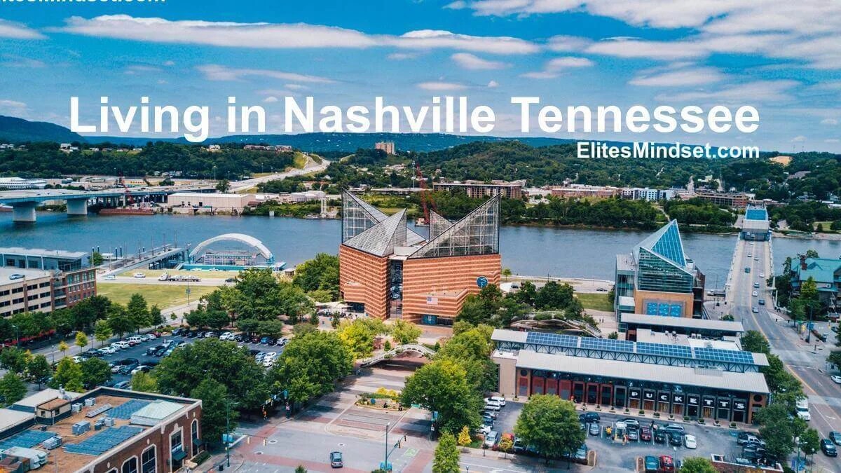 Pros And Cons of Living in Nashville Tennessee ElitesMindset