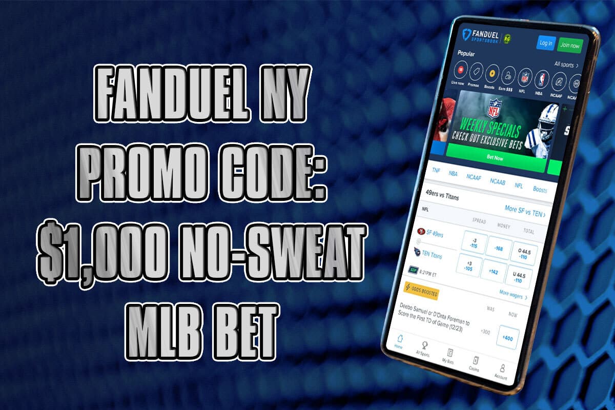 FanDuel Promo Code NY Bonus Unlocks 1,000 NoSweat MLB Bet