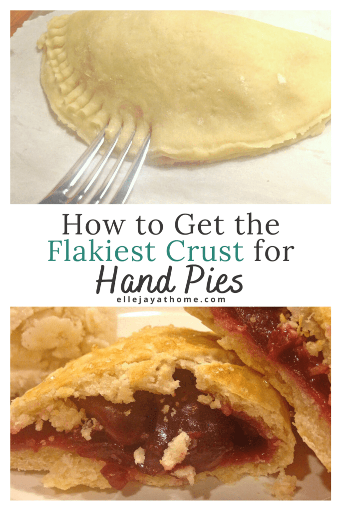 How to Get the Flakiest Crust for Hand Pies Elle Jay at Home