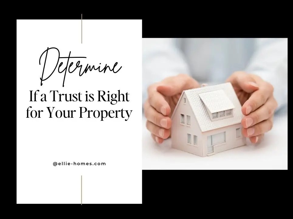 Should You be putting house in Trust?