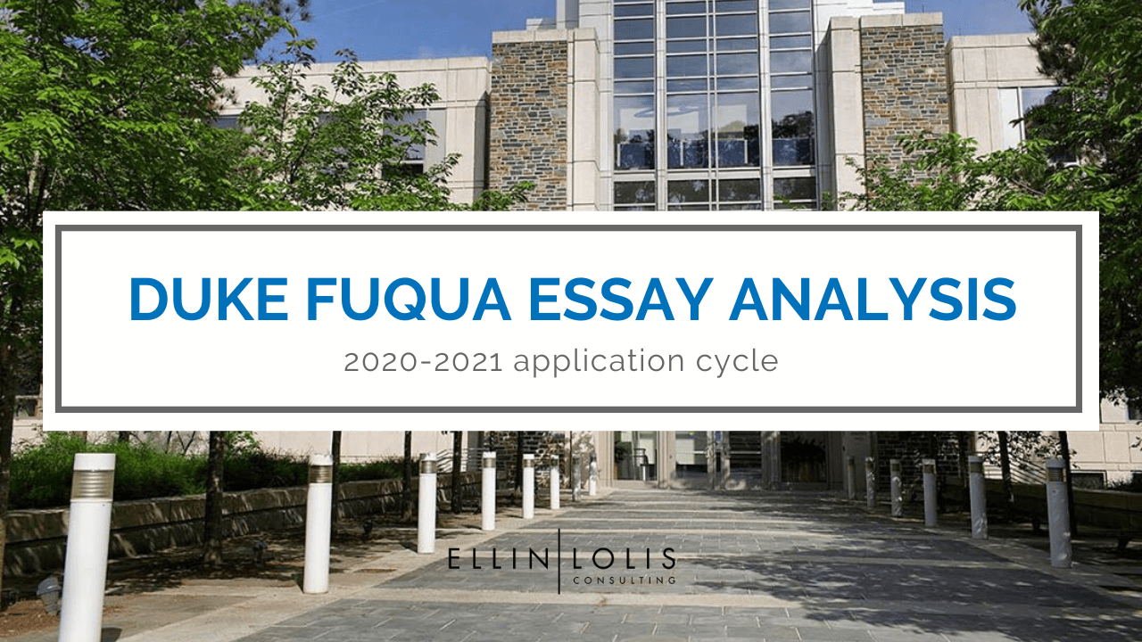 Duke Fuqua MBA Essay Analysis + Downloadable Sample Essays